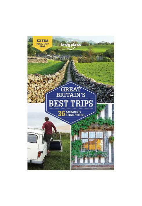 Lonely Planet Great Britain's Best Trips : 36 Amazing Road Trips