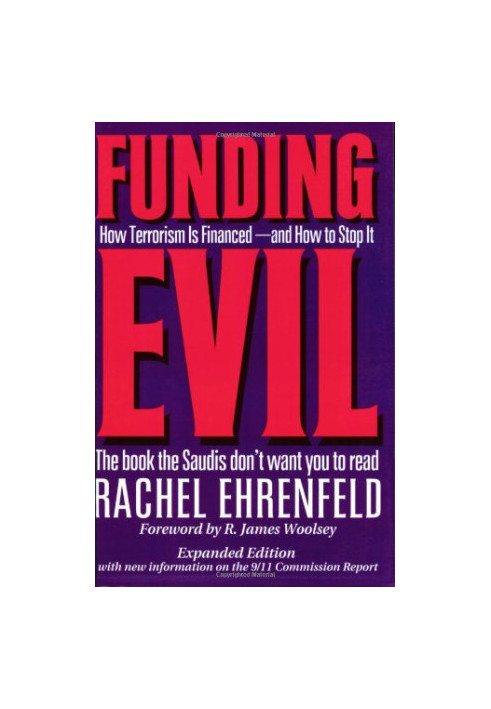 Funding Evil: How Terrorism Is Financed and How to Stop It