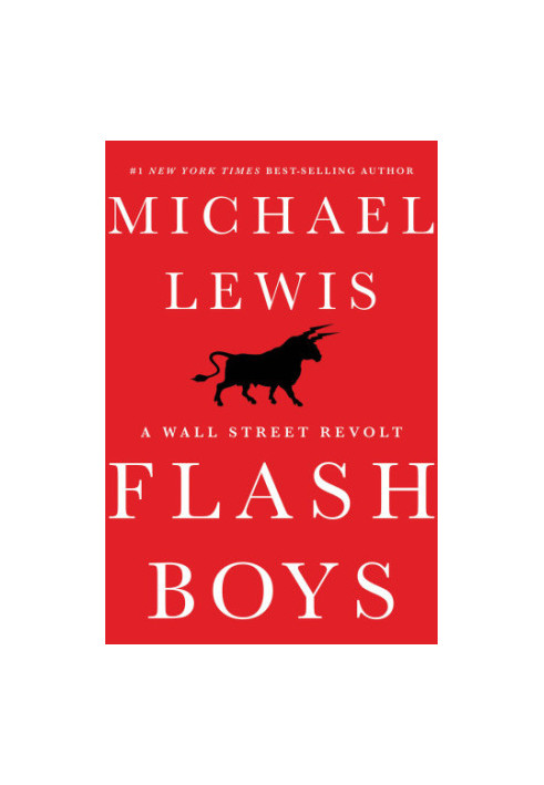Flash Boys: A Wall Street Revolt