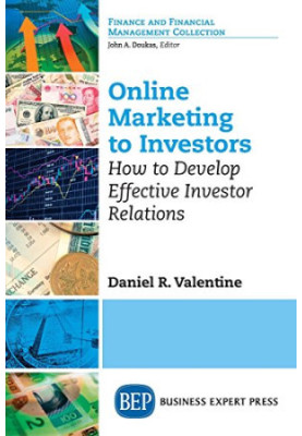 Online marketing to investors : developing effective investor relations