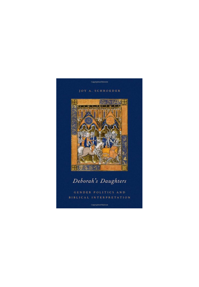 Deborah's daughters : gender politics and biblical interpretation