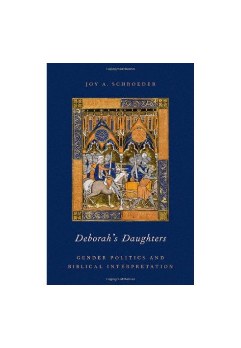 Deborah's daughters : gender politics and biblical interpretation