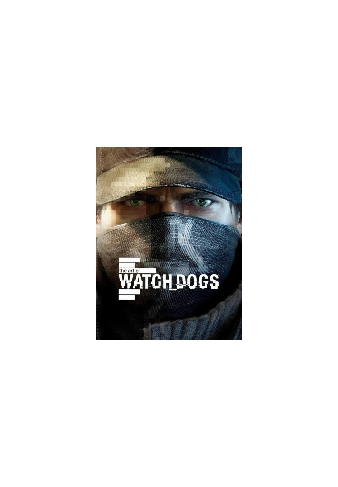 The Art of Watch Dogs