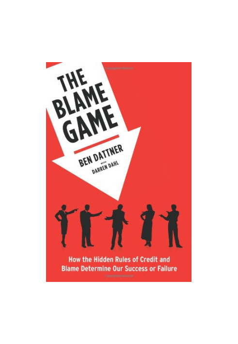 The blame game : how the hidden rules of credit and blame determine our success or failure