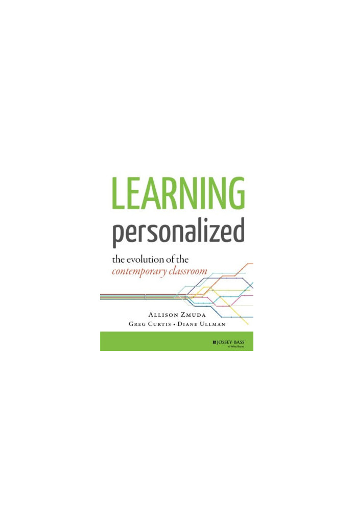 Learning personalized : the evolution of the contemporary classroom