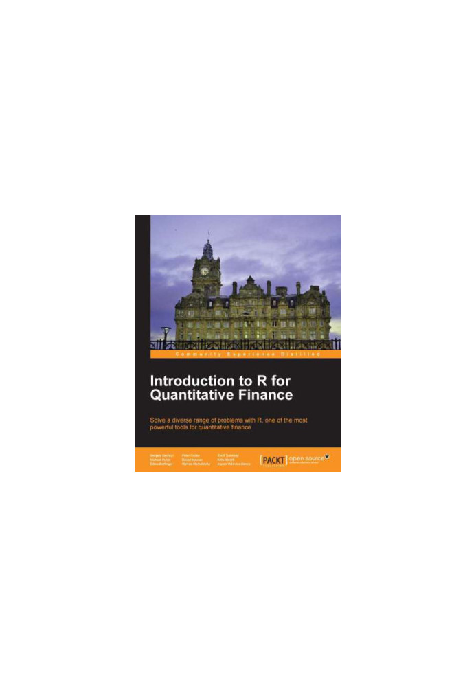 Introduction to R for quantitative finance: solve a diverse range of problems with R, one of the most powerful tools for quan