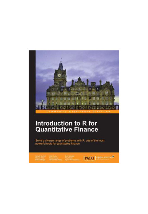Introduction to R for quantitative finance: solve a diverse range of problems with R, one of the most powerful tools for quan