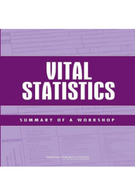 Vital Statistics: Summary of a Workshop