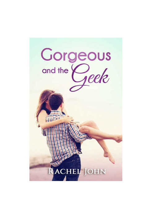 Gorgeous and the Geek (Reality TV Romance 3)