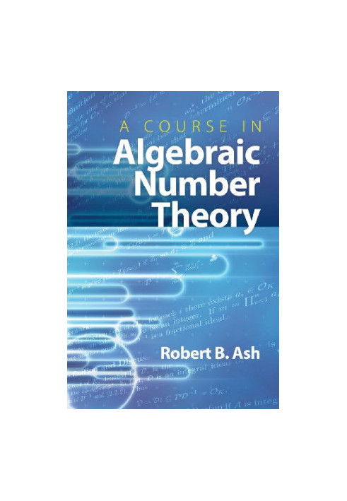 A Course in Algebraic Number Theory