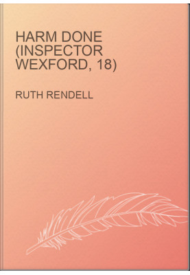 Harm Done (Inspector Wexford, 18)