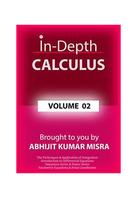 In-Depth Calculus: Part - 2