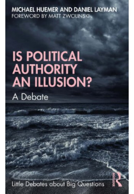 Is Political Authority an Illusion?: A Debate