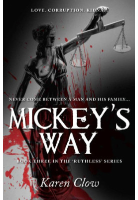 [Ruthless 03] • Mickey's Way