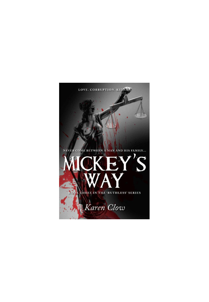 [Ruthless 03] • Mickey's Way