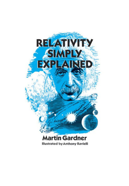 Relativity Simply Explained (Dover Publications, 1972. 1997)