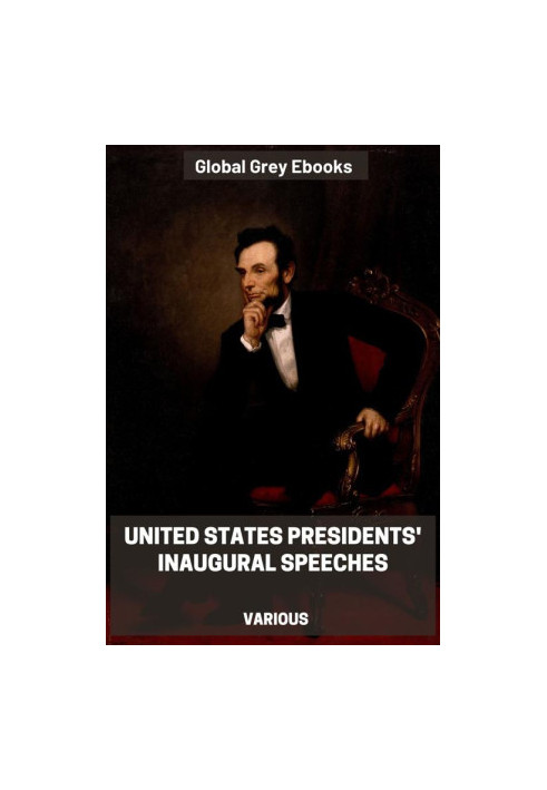United States Presidents' Inaugural Speeches