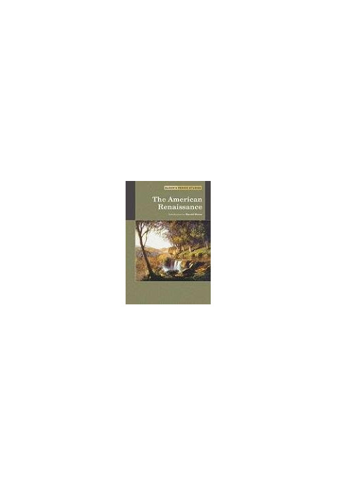 The American Renaissance (Bloom's Period Studies)