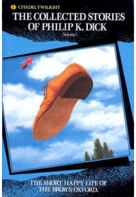 The Collected Stories of Philip K. Dick Vol. 1