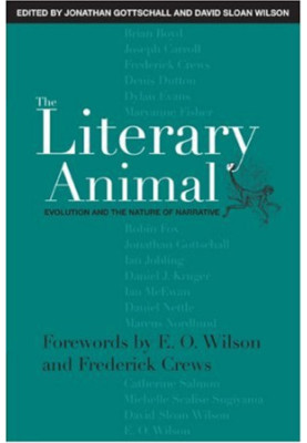 The Literary Animal - Evolution and the Nature of Narrative (Rethinking Theory)