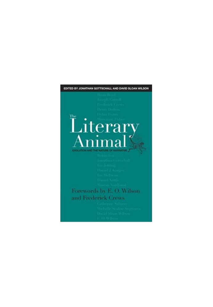 The Literary Animal - Evolution and the Nature of Narrative (Rethinking Theory)