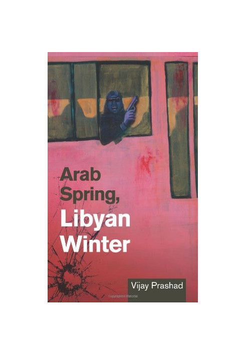 Arab Spring, Libyan Winter