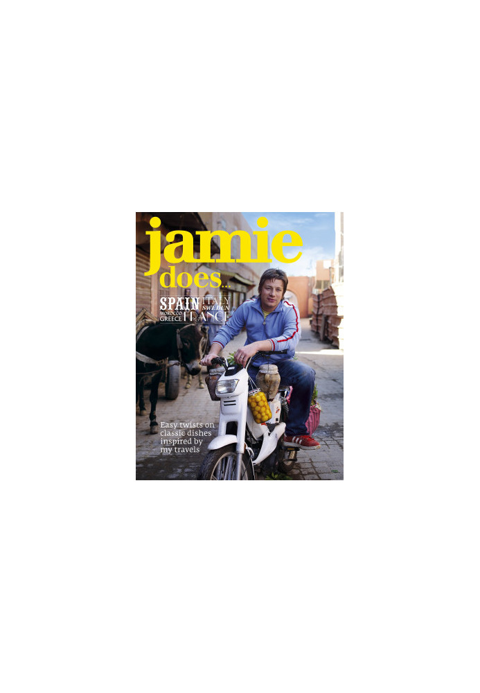 Jamie Does... : Easy Twists on Classic Dishes Inspired by My Travels
