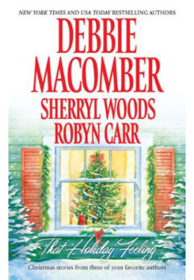 That Holiday Feeling - Silver Bells, The Perfect Holiday, Under the Christmas Tree