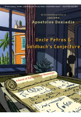 Uncle Petros and Goldbach's Conjecture