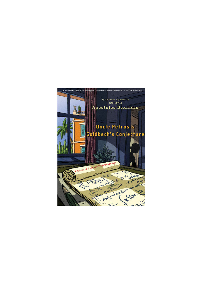 Uncle Petros and Goldbach's Conjecture