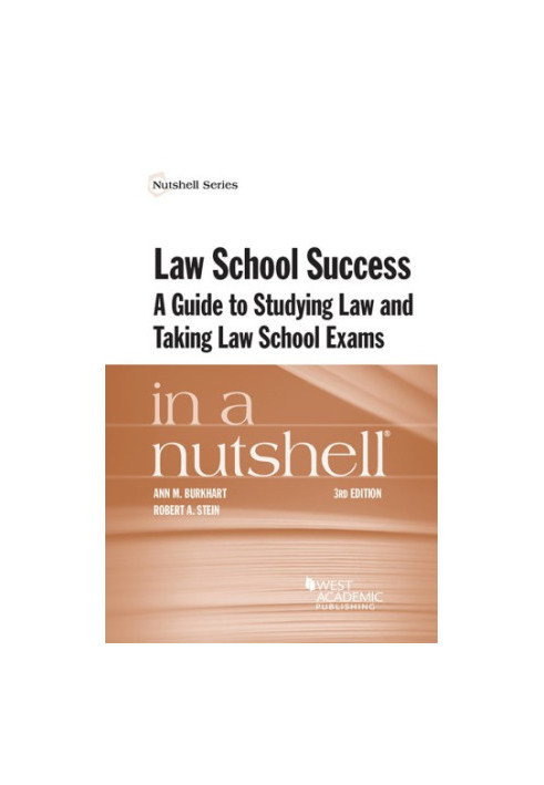 Law School Success in a Nutshell