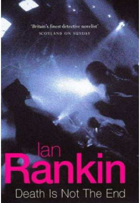 Death is Not the End (Inspector Rebus, 10.5)