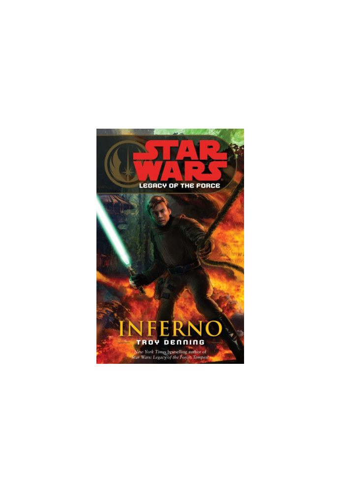 Star Wars:Inferno (Legacy of the Force, Book 6)