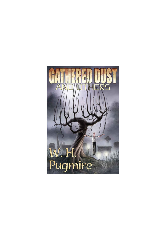Gathered Dust and Others