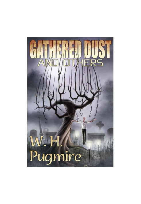 Gathered Dust and Others