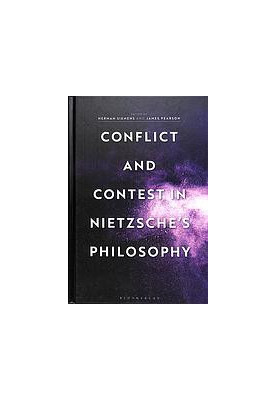 Conflict and contest in Nietzsche’s philosophy
