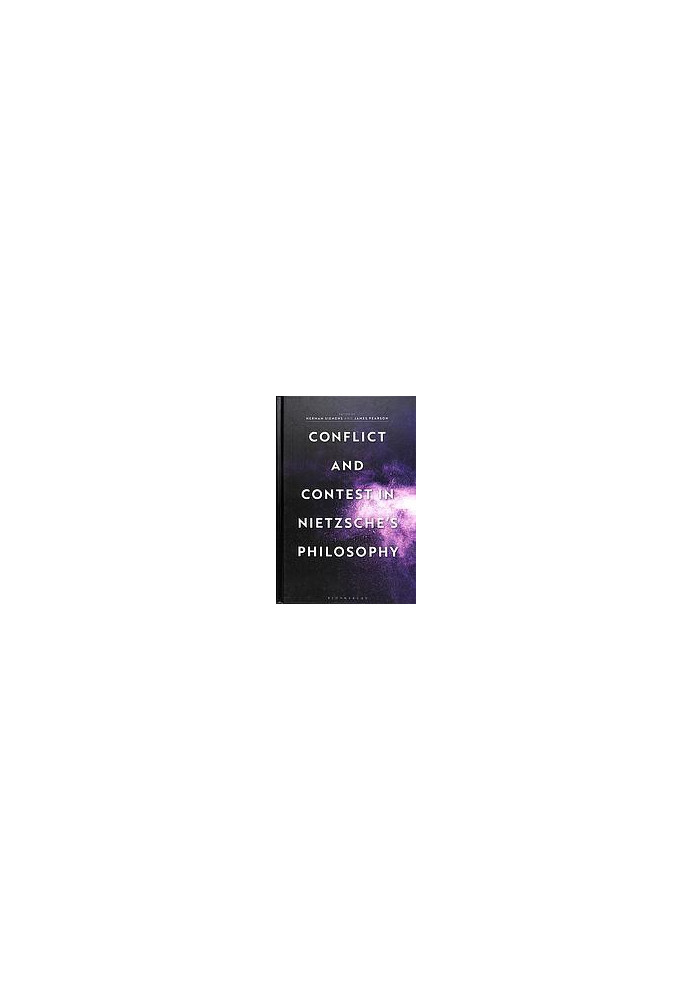 Conflict and contest in Nietzsche’s philosophy