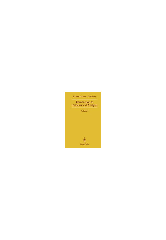 Introduction to Calculus and Analysis: Volume I