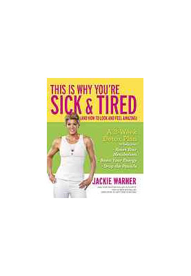 This is why you're sick & tired : (and how to look and feel amazing)