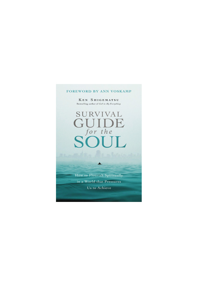 Survival Guide for the Soul