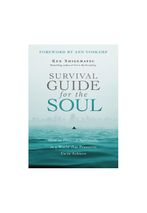 Survival Guide for the Soul