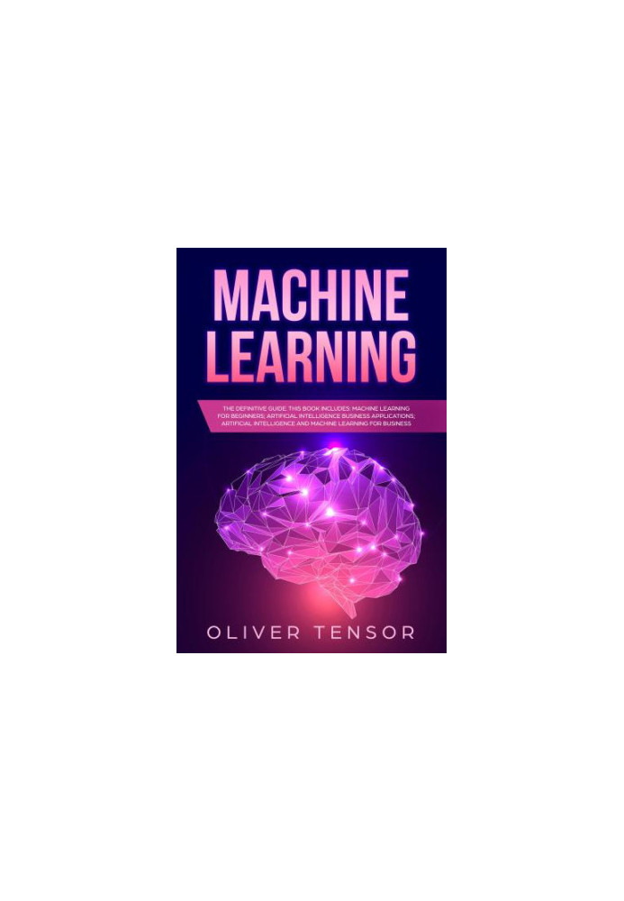 Machine Learning: The Definitive Guide