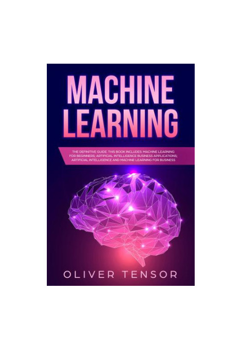 Machine Learning: The Definitive Guide