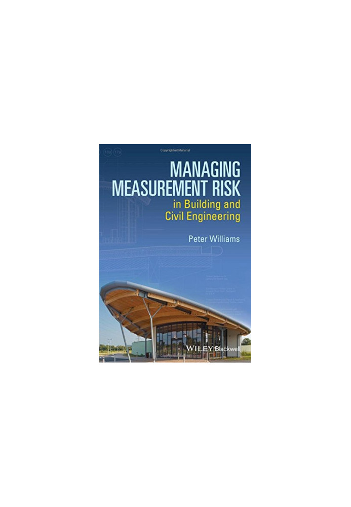 Managing Measurement Risk in Building and Civil Engineering