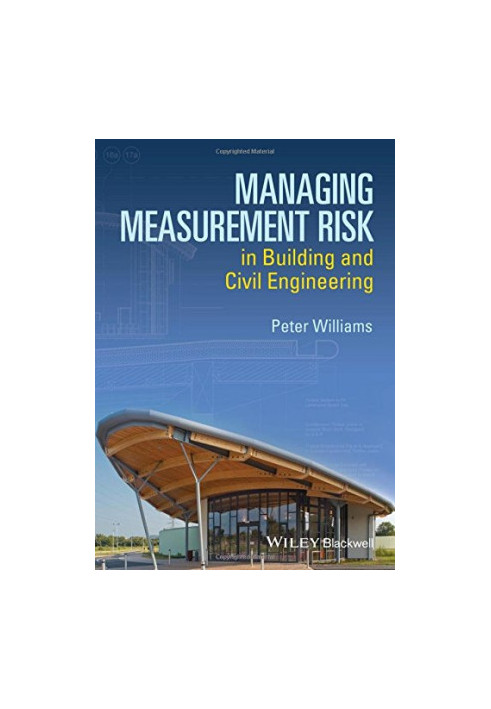 Managing Measurement Risk in Building and Civil Engineering