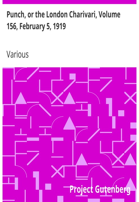 Панч, або Лондонський чаріварі, том 156, 5 лютого 1919 р