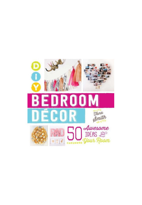 DIY Bedroom Decor: 50 Awesome Ideas for Your Room