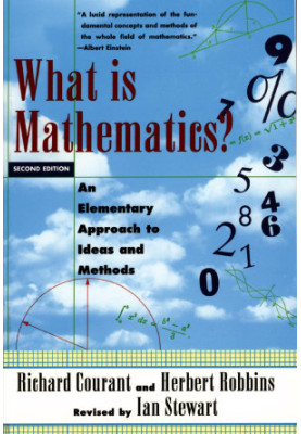 What Is Mathematics? An Elementary Approach to Ideas and Methods