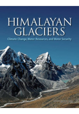 Himalayan Glaciers: Climate Change, Water Resources, and Water Security