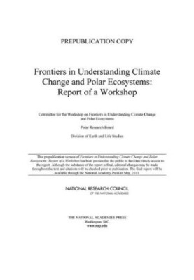 Frontiers in Understanding Climate Change and Polar Ecosystems: Summary of a Workshop